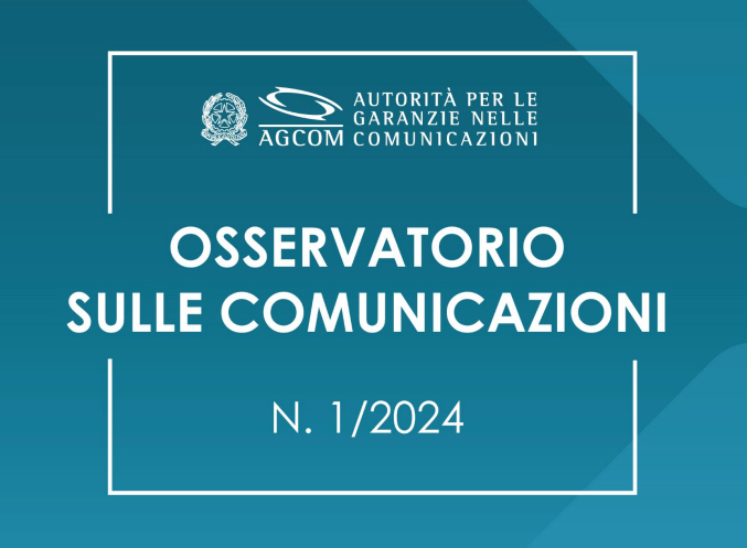 AGCOM, osservatorio sulle comunicazioni: i dati a dicembre 2023